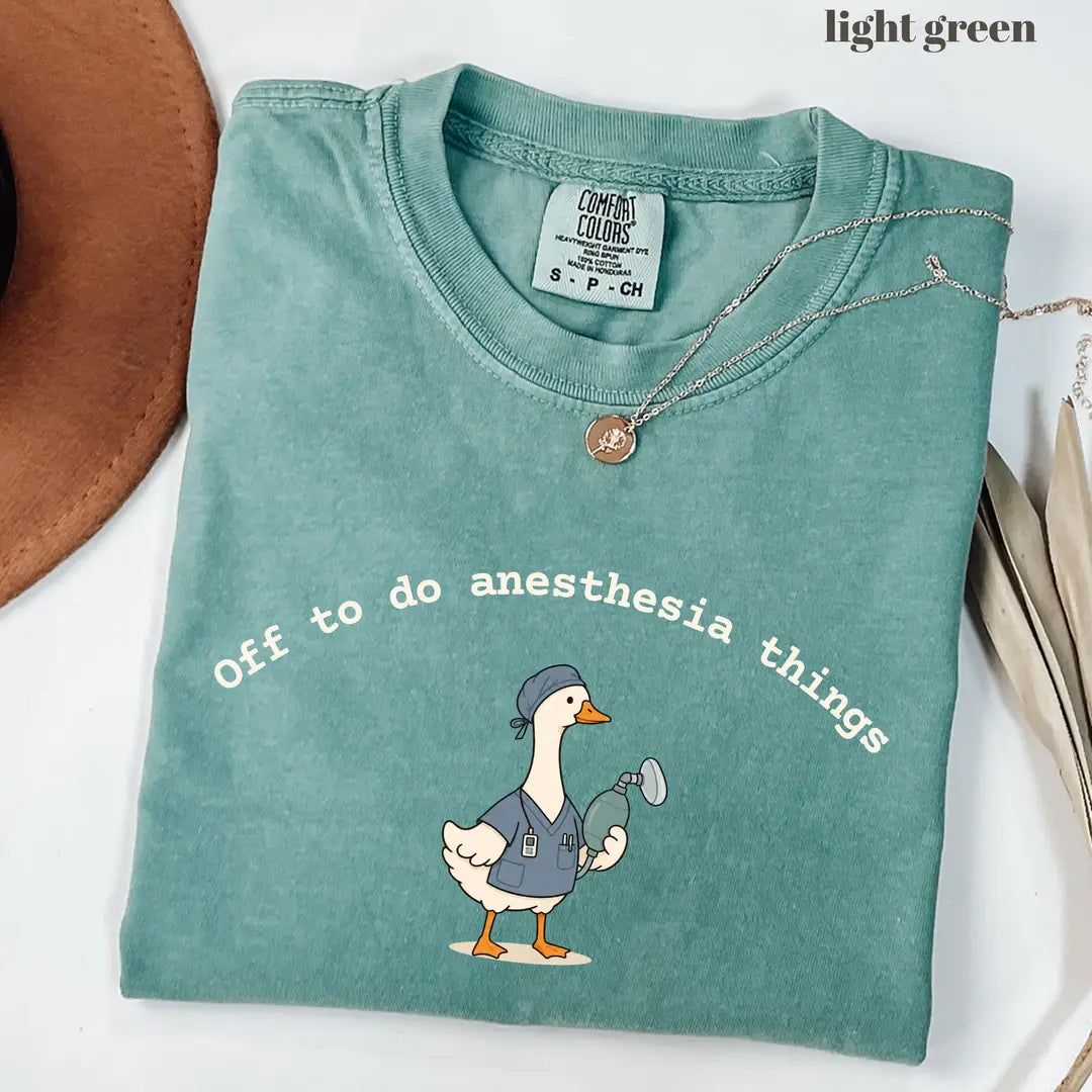Comfort Colors 1717 T-shirt with Off To Do Anesthesia Things Goose design worn by a model view 2