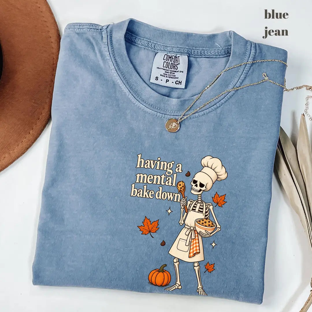 Blue Jean Comfort Colors 1717 T-shirt with Having a Mental Bake Down design worn by a model