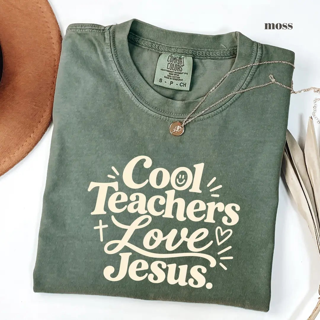 Moss Comfort Colors 1717 T-shirt with Cool Teachers Love Jesus design view 2