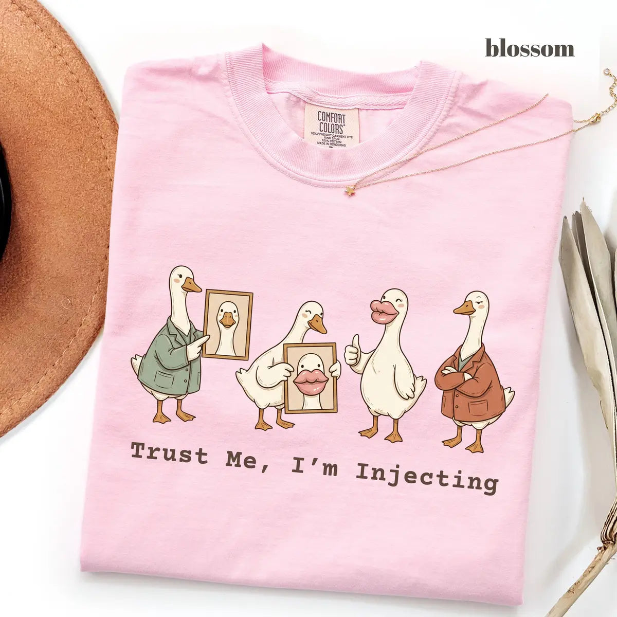 Blossom Comfort Colors 1717 T-shirt with Trust Me Im Injecting design