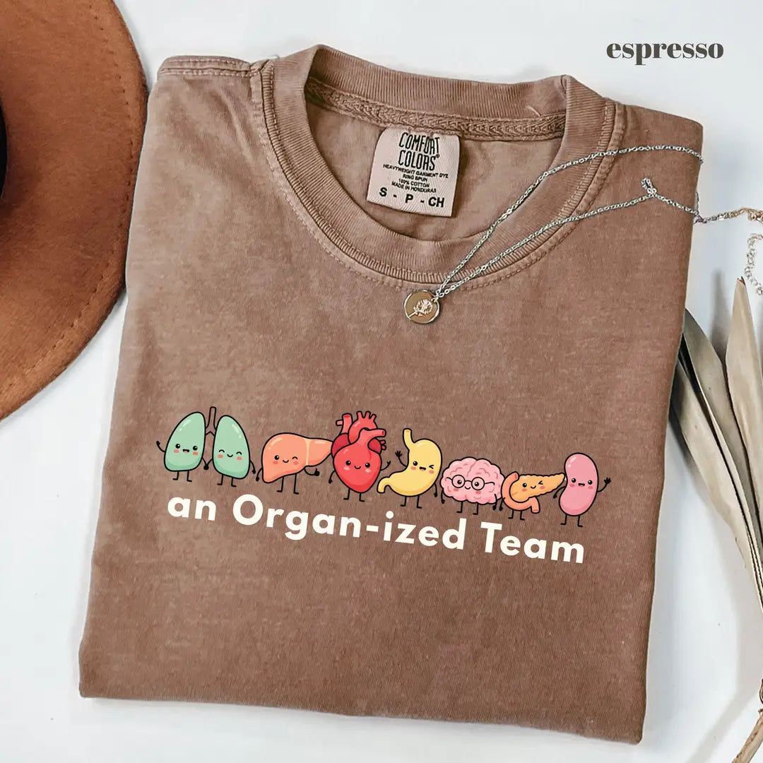 Espresso Comfort Colors 1717 T-shirt with Organ-ized Team design