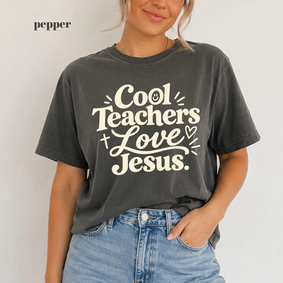 Pepper Comfort Colors 1717 T-shirt with Cool Teachers Love Jesus design