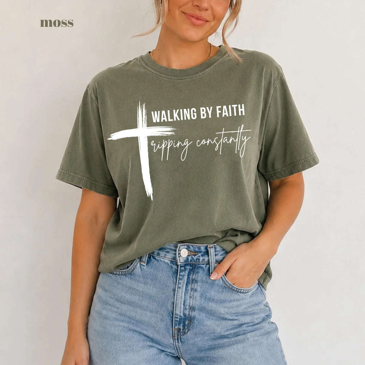 Moss Comfort Colors 1717 T-shirt with Walking By Faith Tripping Constantly design