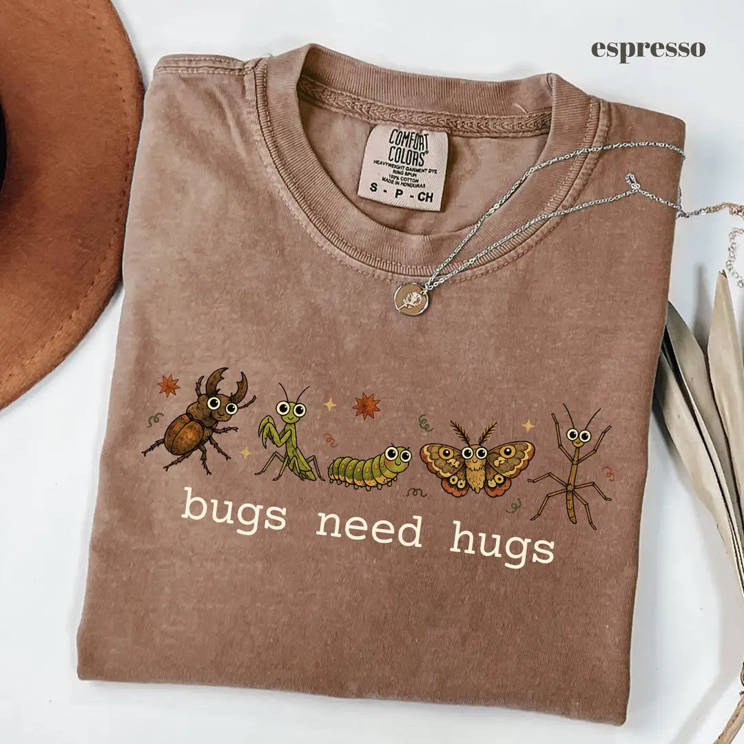 Espresso Comfort Colors 1717 T-shirt with Bugs Need Hugs design