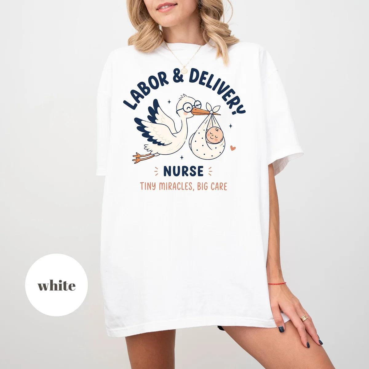 White Comfort Colors 1717 T-shirt with Labor and Delivery Nurse design worn by a model