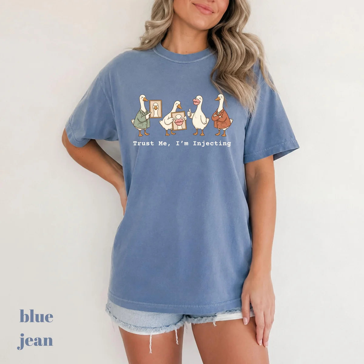 Blue Jean Comfort Colors 1717 T-shirt with Trust Me Im Injecting design
