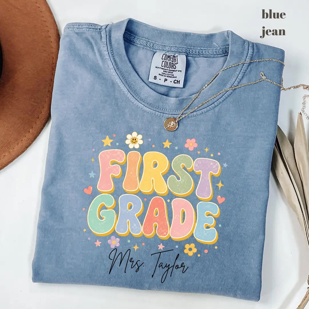 Blue Jean Comfort Colors 1717 T-shirt with First Grade Teacher design