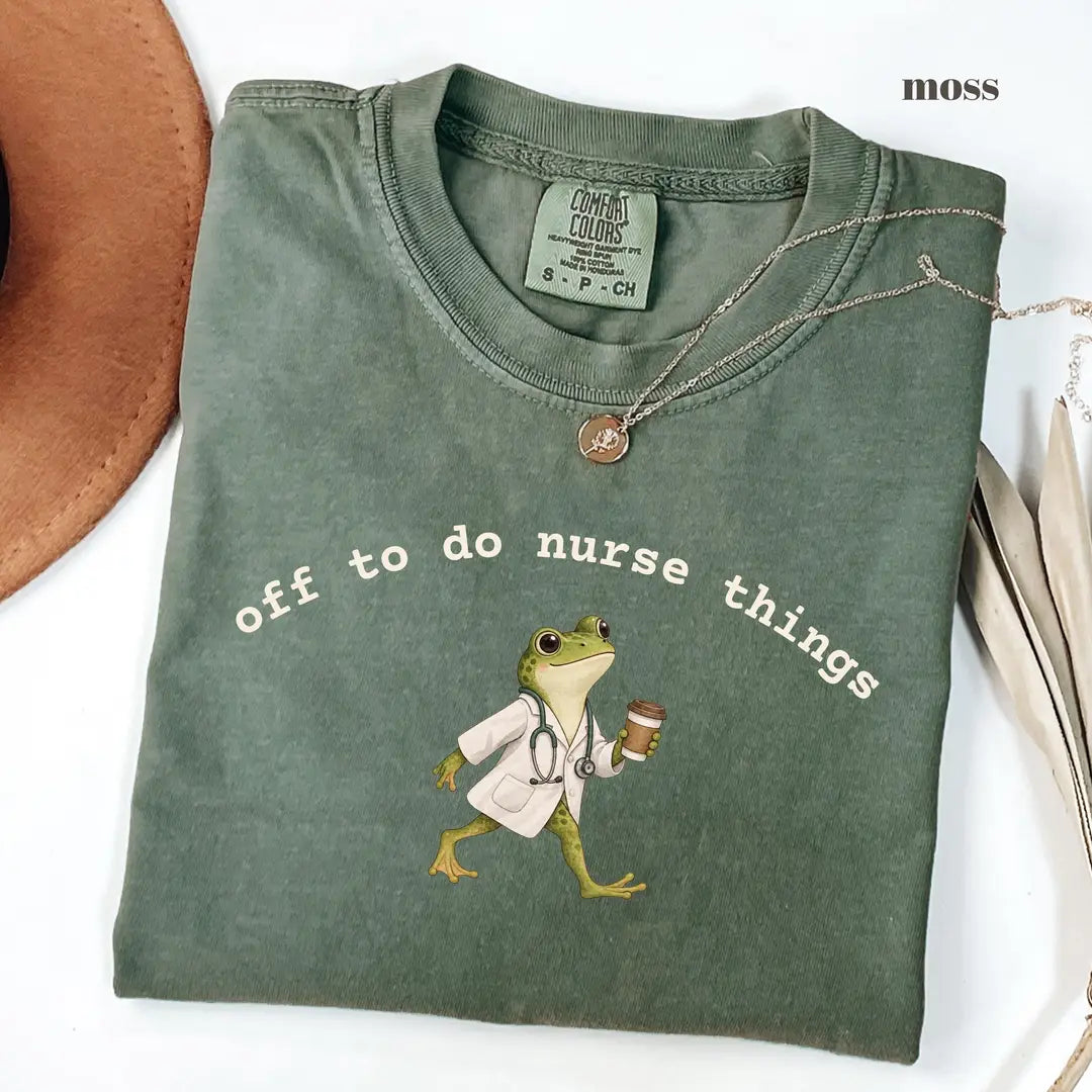Moss Comfort Colors 1717 T-shirt with Off to Do Nurse Things design worn by a model