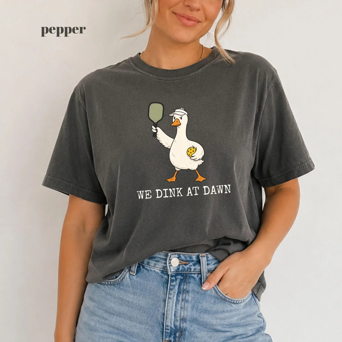 Pepper Comfort Colors 1717 T-shirt with We Dink At Dawn design