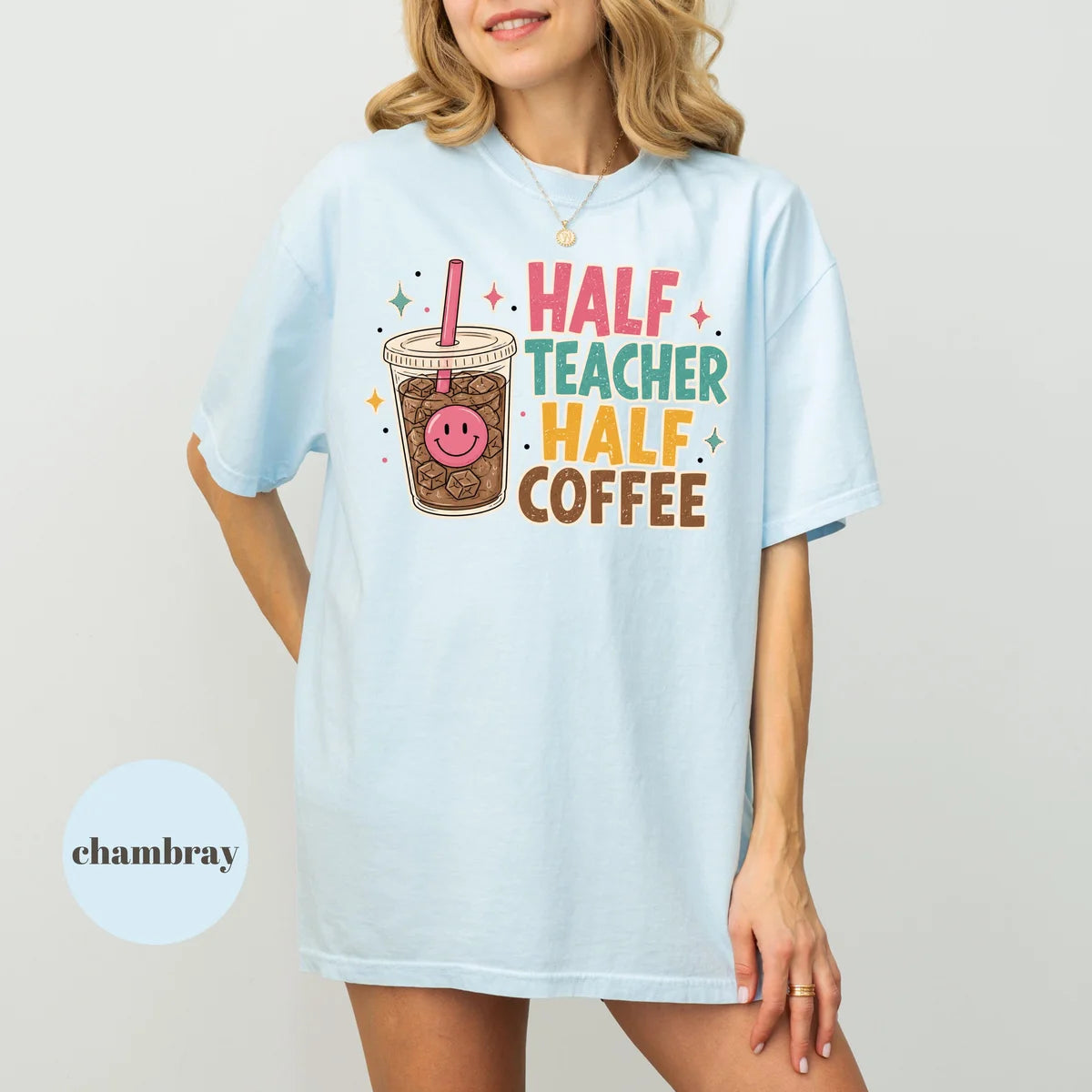 Comfort Colors 1717 T-shirt with Half Teacher Half Coffee design alternate view