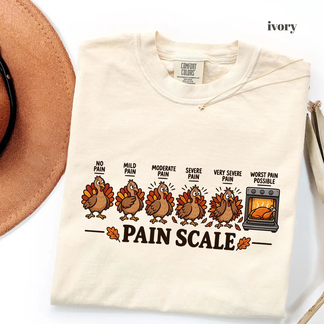 Ivory Comfort Colors 1717 T-shirt with Funny Pain Scale Thanksgiving design