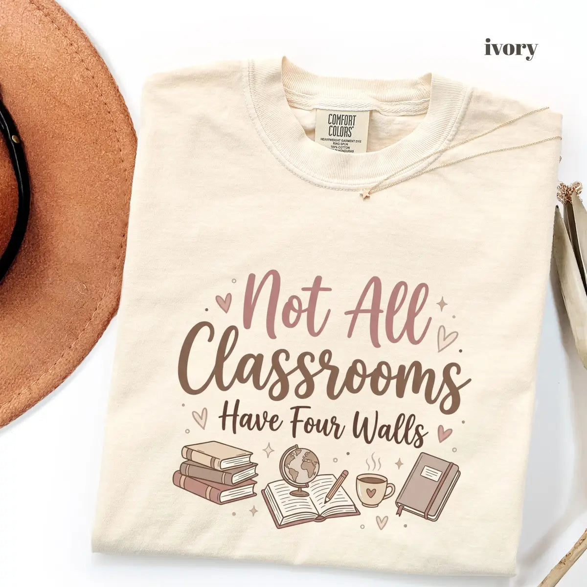 Ivory Comfort Colors 1717 T-shirt with Not All Classrooms Have Four Walls design view 3