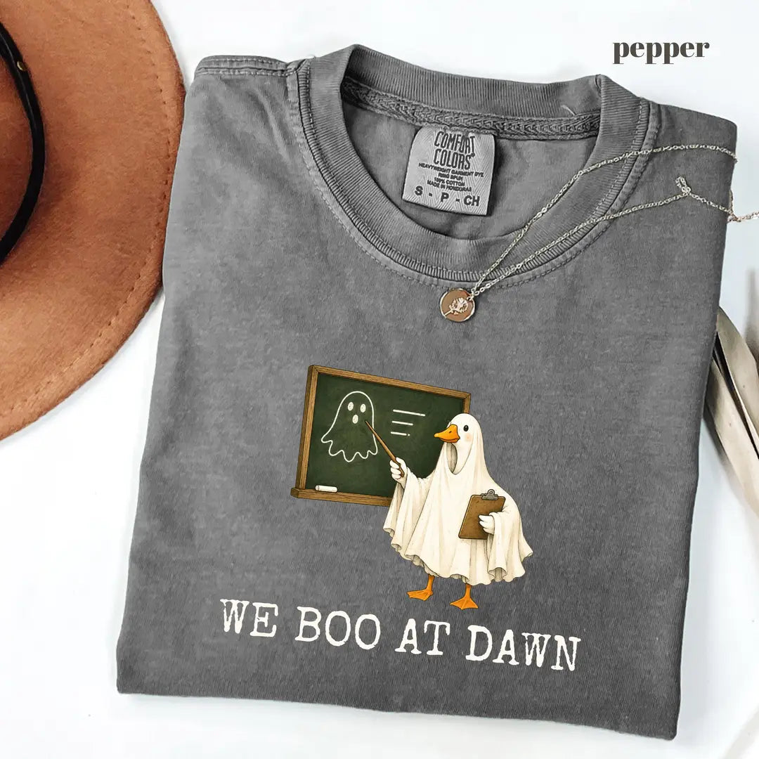 Pepper Comfort Colors 1717 T-shirt with We Boo At Dawn Goose design