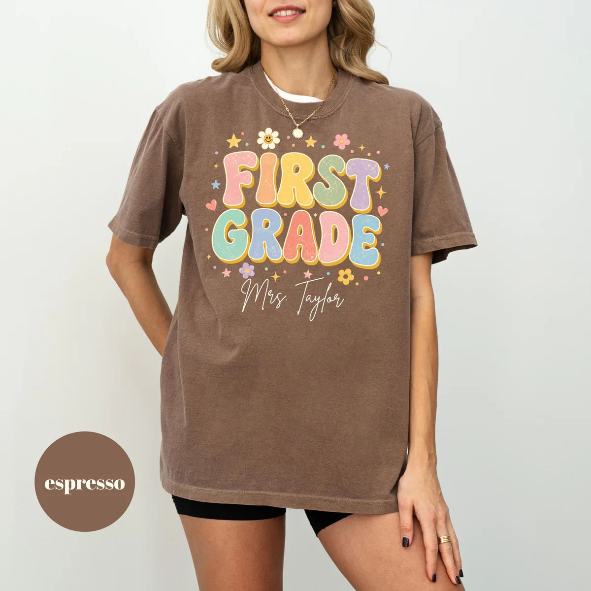 Espresso Comfort Colors 1717 T-shirt with First Grade Teacher design view 2