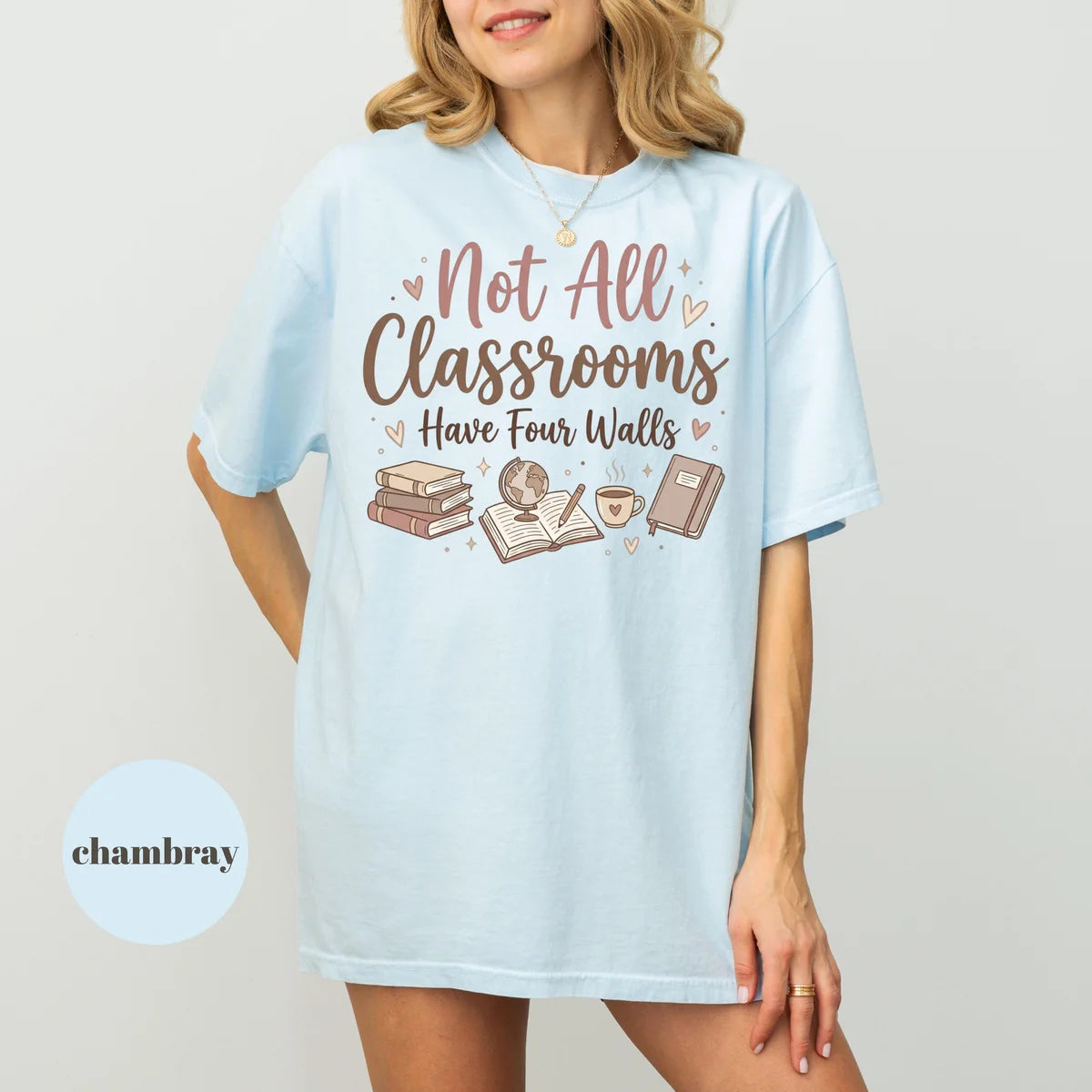 Comfort Colors 1717 T-shirt with Not All Classrooms Have Four Walls design alternate view