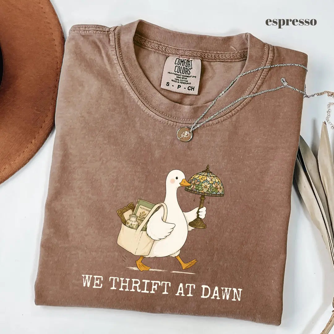 Espresso Comfort Colors 1717 T-shirt with We Thrift At Dawn Goose design
