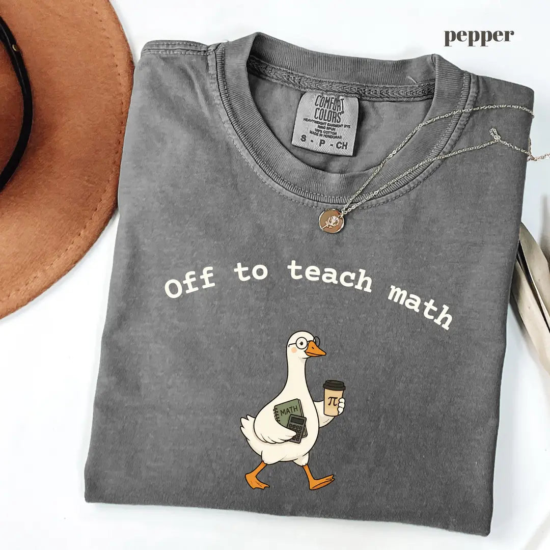 Pepper Comfort Colors 1717 T-shirt with Off to Teach Math design worn by a model