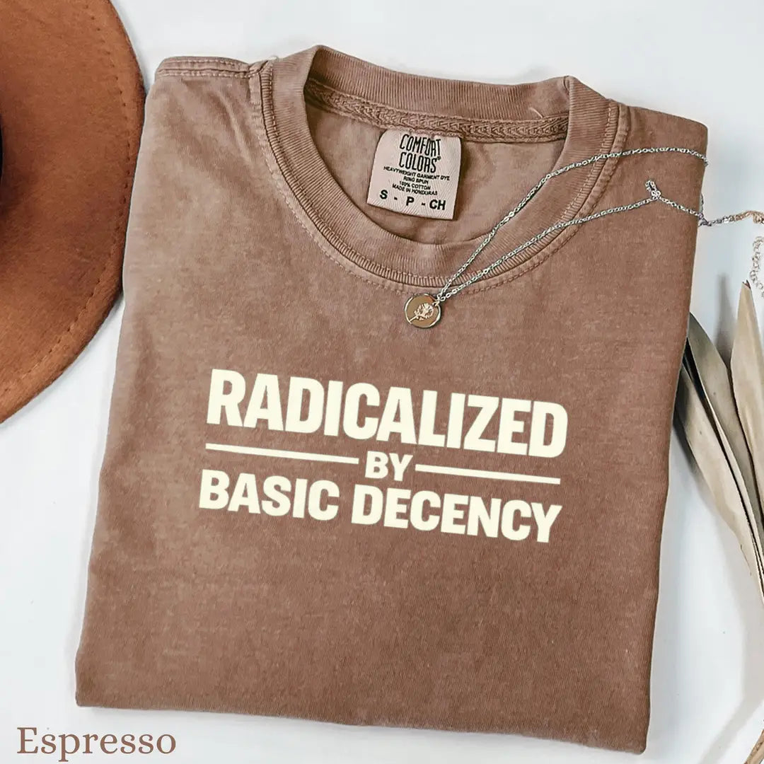 Espresso Comfort Colors 1717 T-shirt with Radicalized By Basic Decency design, alternate product view.