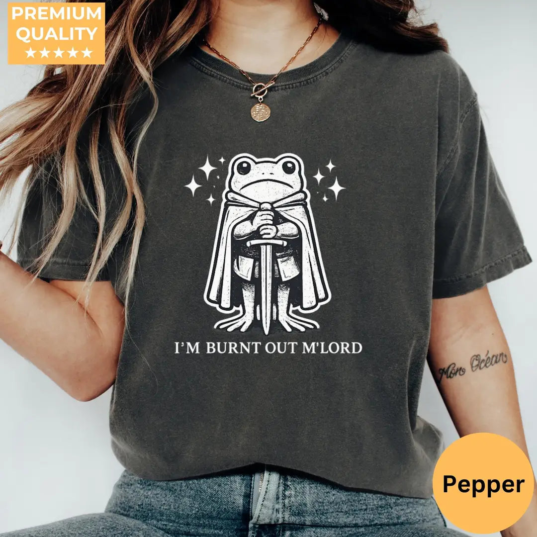 Pepper Comfort Colors 1717 T-shirt with Im Burnt Out MLord design, hero view.