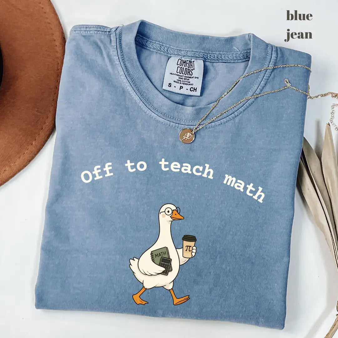 Blue Jean Comfort Colors 1717 T-shirt with Off to Teach Math design worn by a model