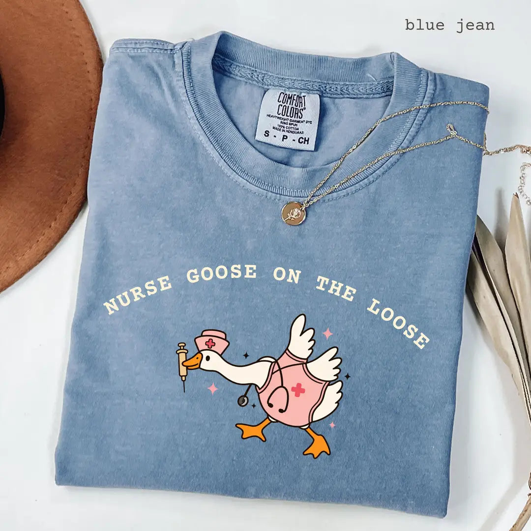 Blue Jean Comfort Colors 1717 T-shirt with Nurse Goose on the Loose design