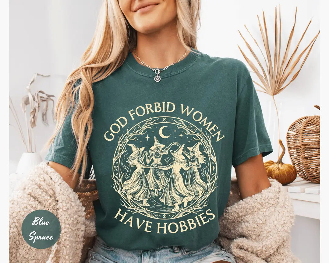 Comfort Colors 1717 T-shirt with God Forbid Women Have Hobbies design alternate view view 5