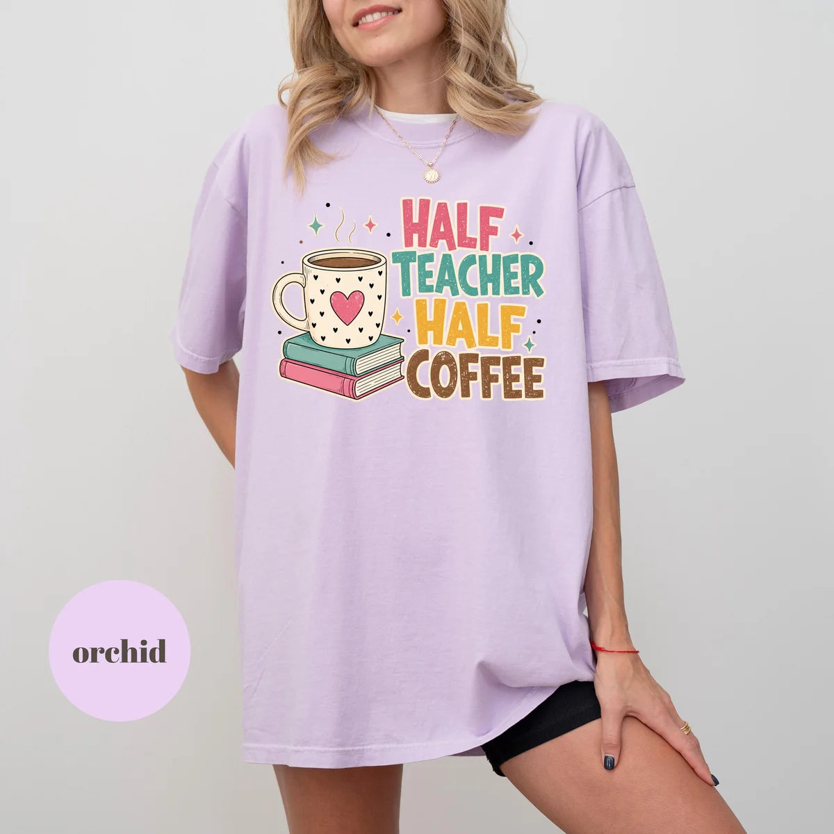 Comfort Colors 1717 T-shirt with Half Teacher Half Coffee design alternate view view 3