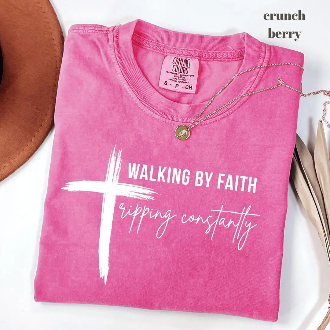 Comfort Colors 1717 T-shirt with Walking By Faith Tripping Constantly design alternate view view 2