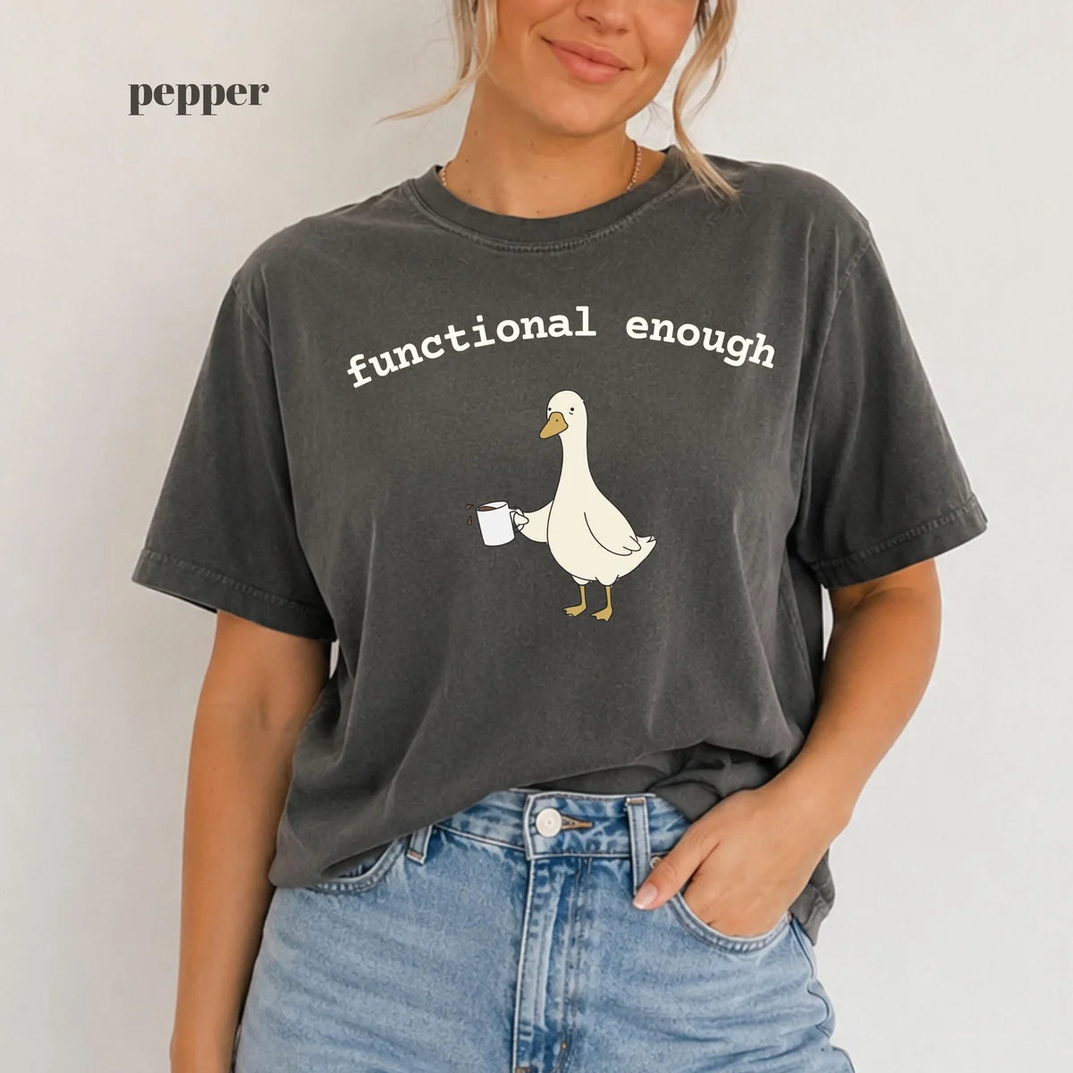 Pepper Comfort Colors 1717 T-shirt with Functional Enough OT design