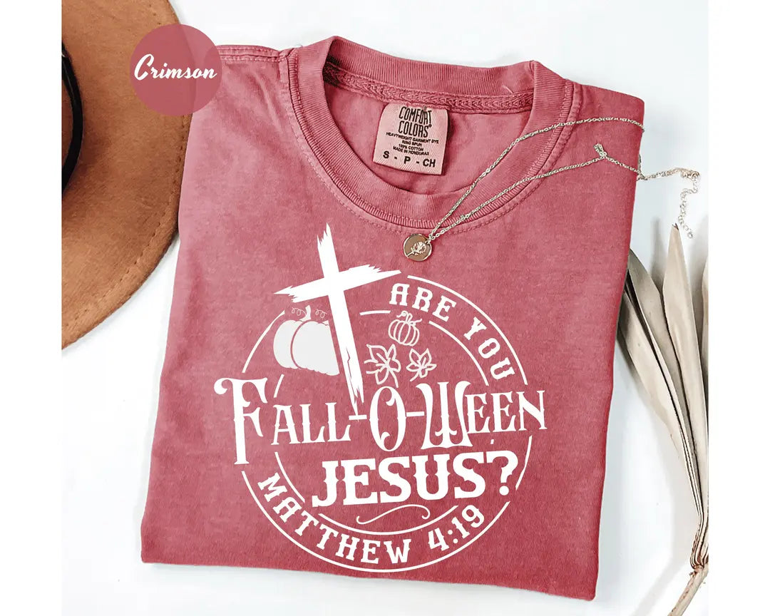 Crimson Comfort Colors 1717 T-shirt with Are You Fall-o-ween Jesus design