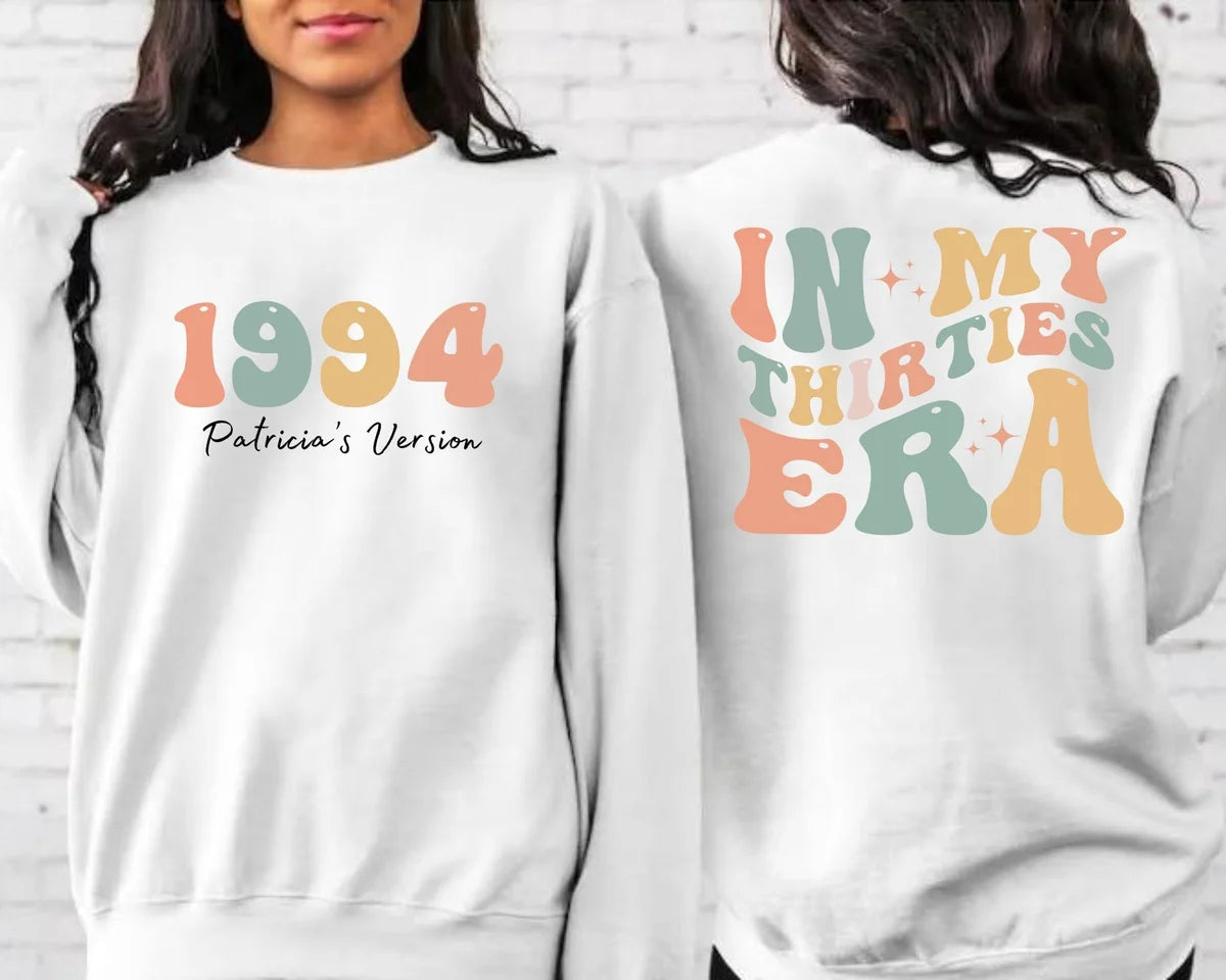 White Crewneck sweatshirt with printed Custom In My Thirties Era design, alternate product view.
