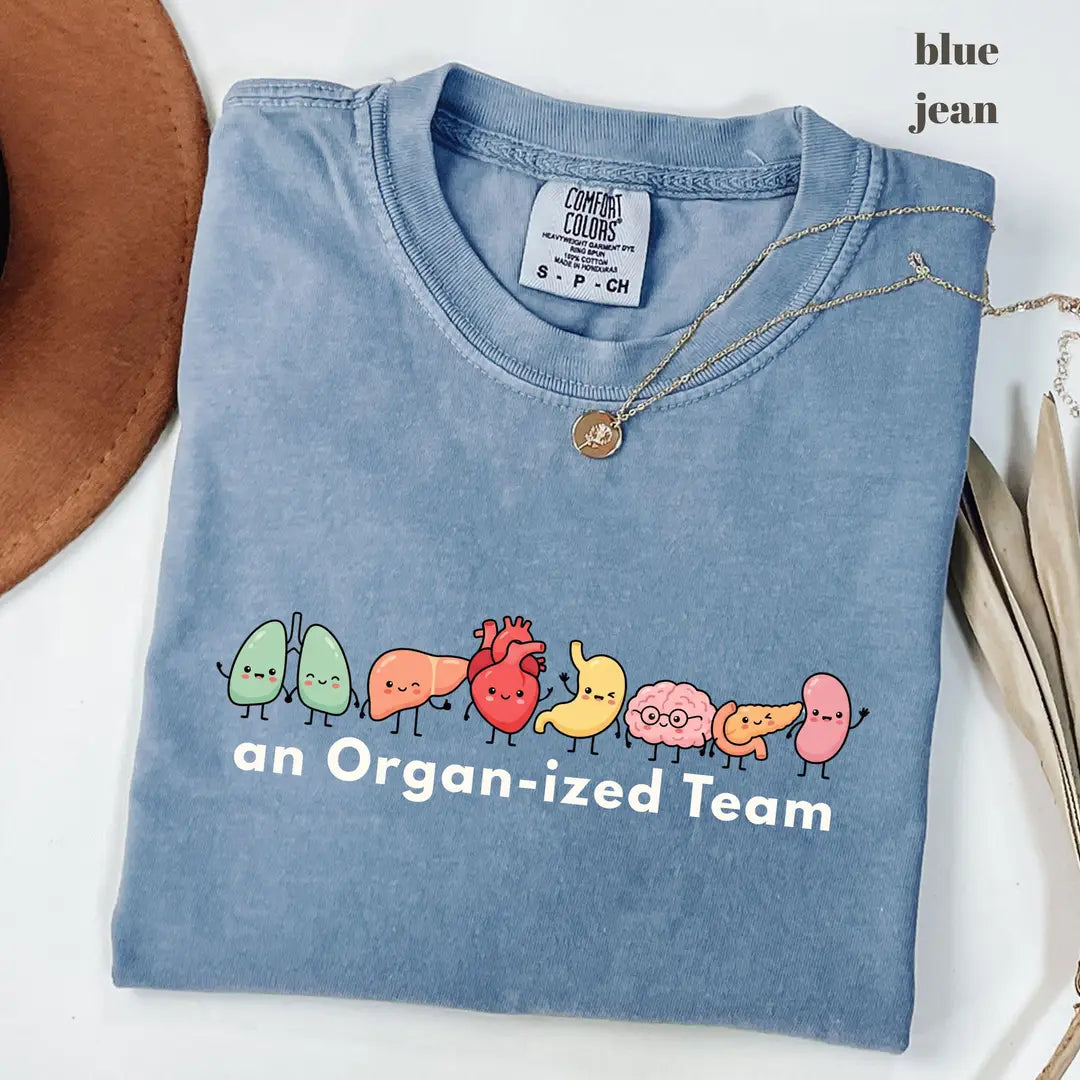 Blue Jean Comfort Colors 1717 T-shirt with Organ-ized Team design