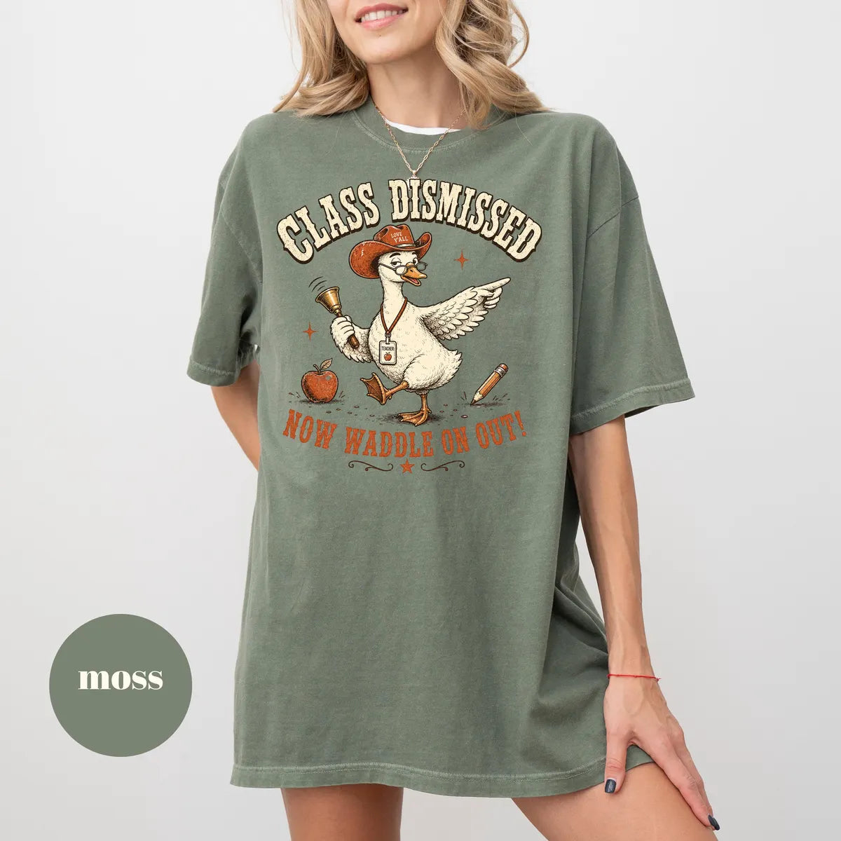 Moss Comfort Colors 1717 T-shirt with Class Dismissed Teacher design worn by a model