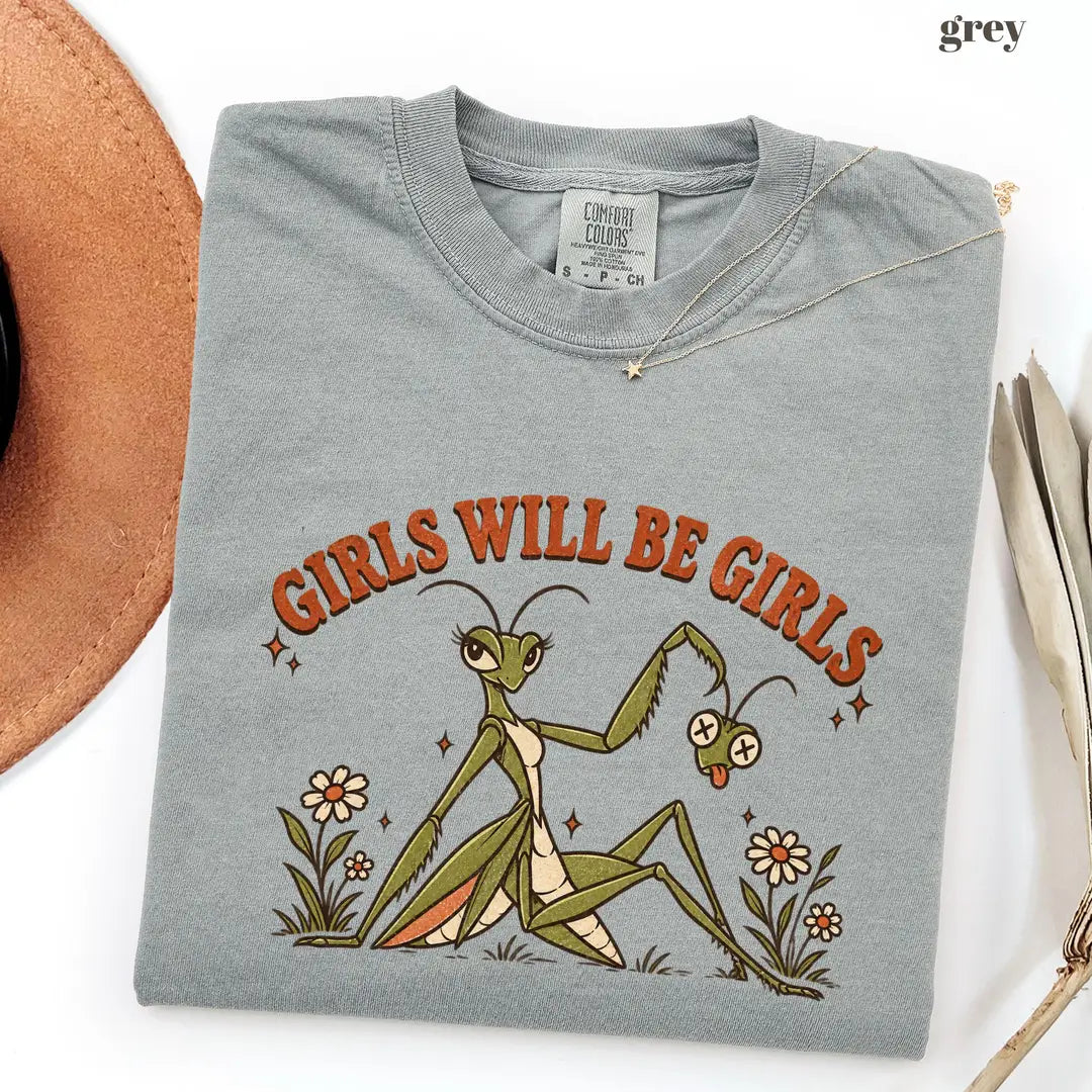 Comfort Colors 1717 T-shirt with Girls Will Be Girls Praying Mantis design alternate view view 4