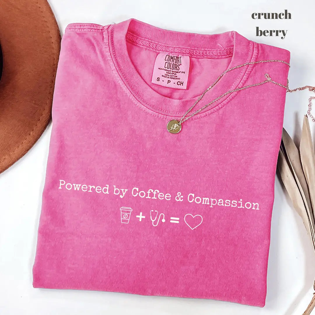 Comfort Colors 1717 T-shirt with Powered by Coffee & Compassion Nurse design alternate view view 3