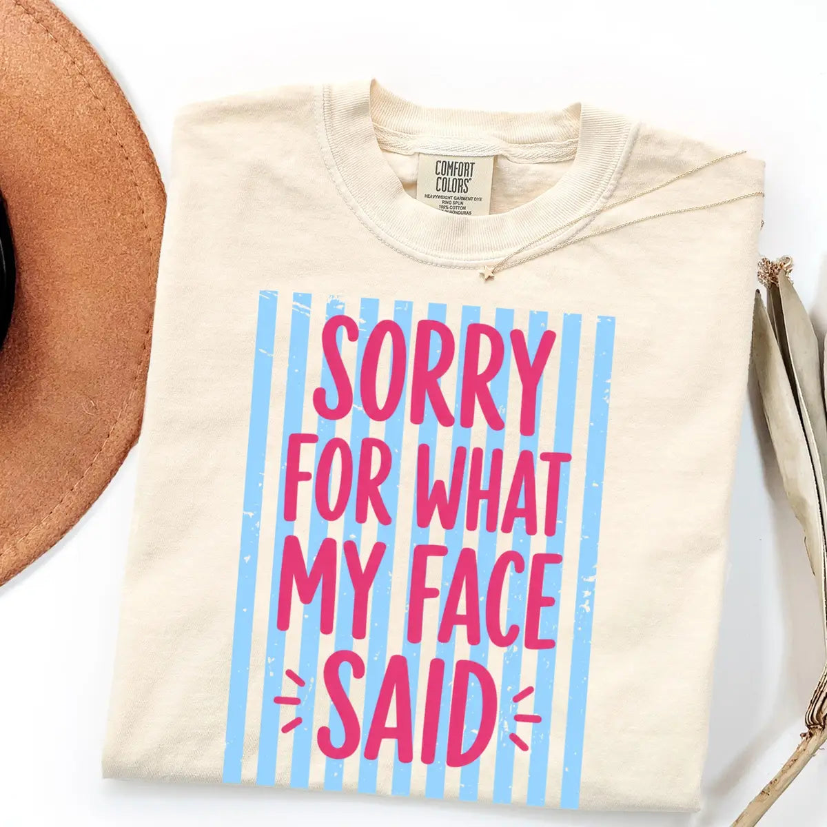 Ivory Comfort Colors 1717 T-shirt with Sorry for What My Face Said design, alternate product view.