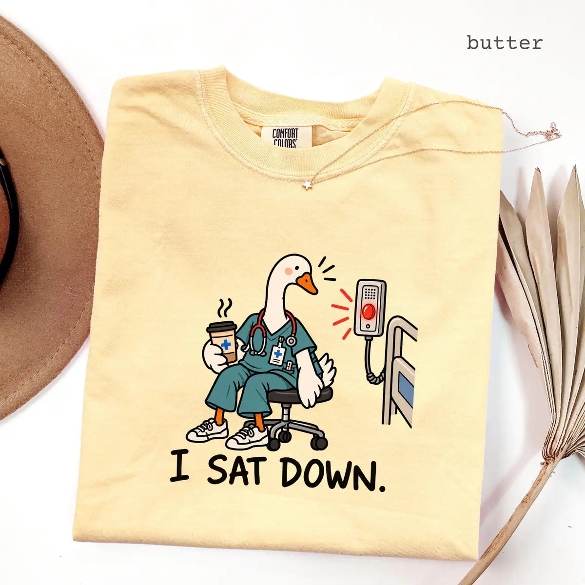 Butter Comfort Colors 1717 T-shirt with Nurse Humor design