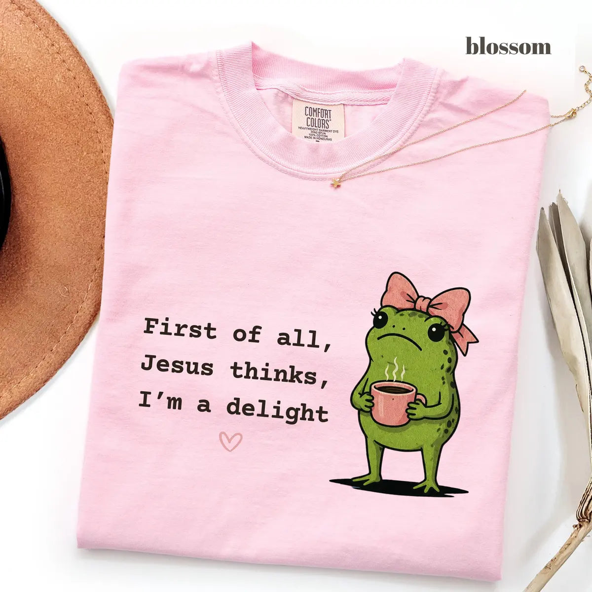 Blossom Comfort Colors 1717 T-shirt with First of All Jesus Thinks Im a Delight design worn by a model