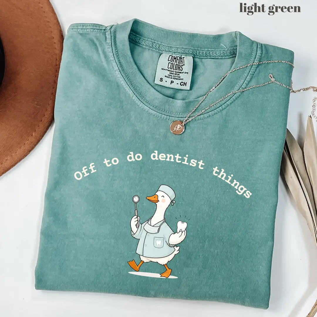 Comfort Colors 1717 T-shirt with Off To Do Dentist Things Goose design alternate view view 2