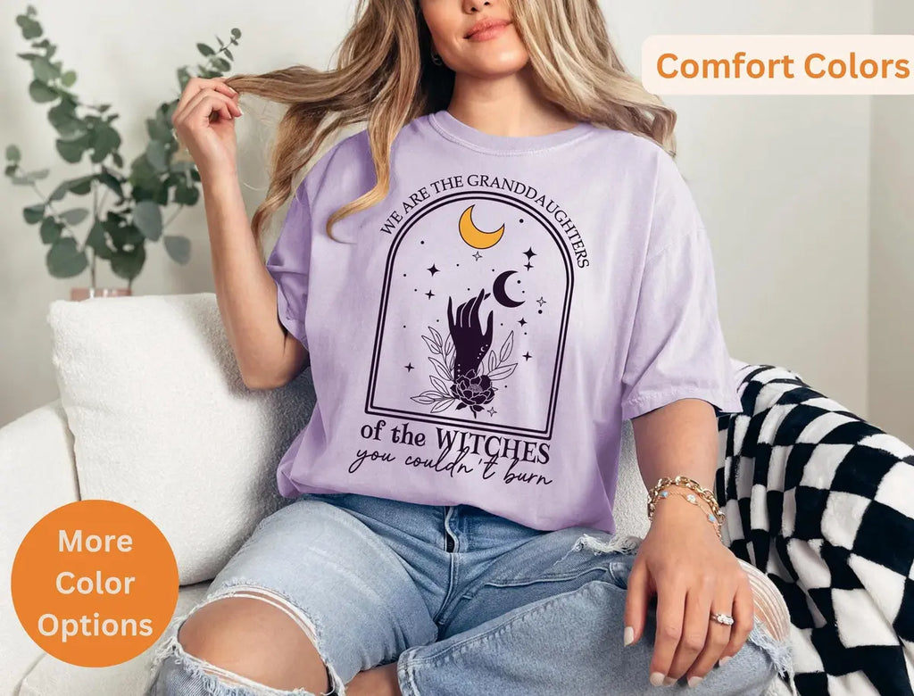 Granddaughters of Witches You Couldn't Burn Comfort Colors T-Shirt hero view.