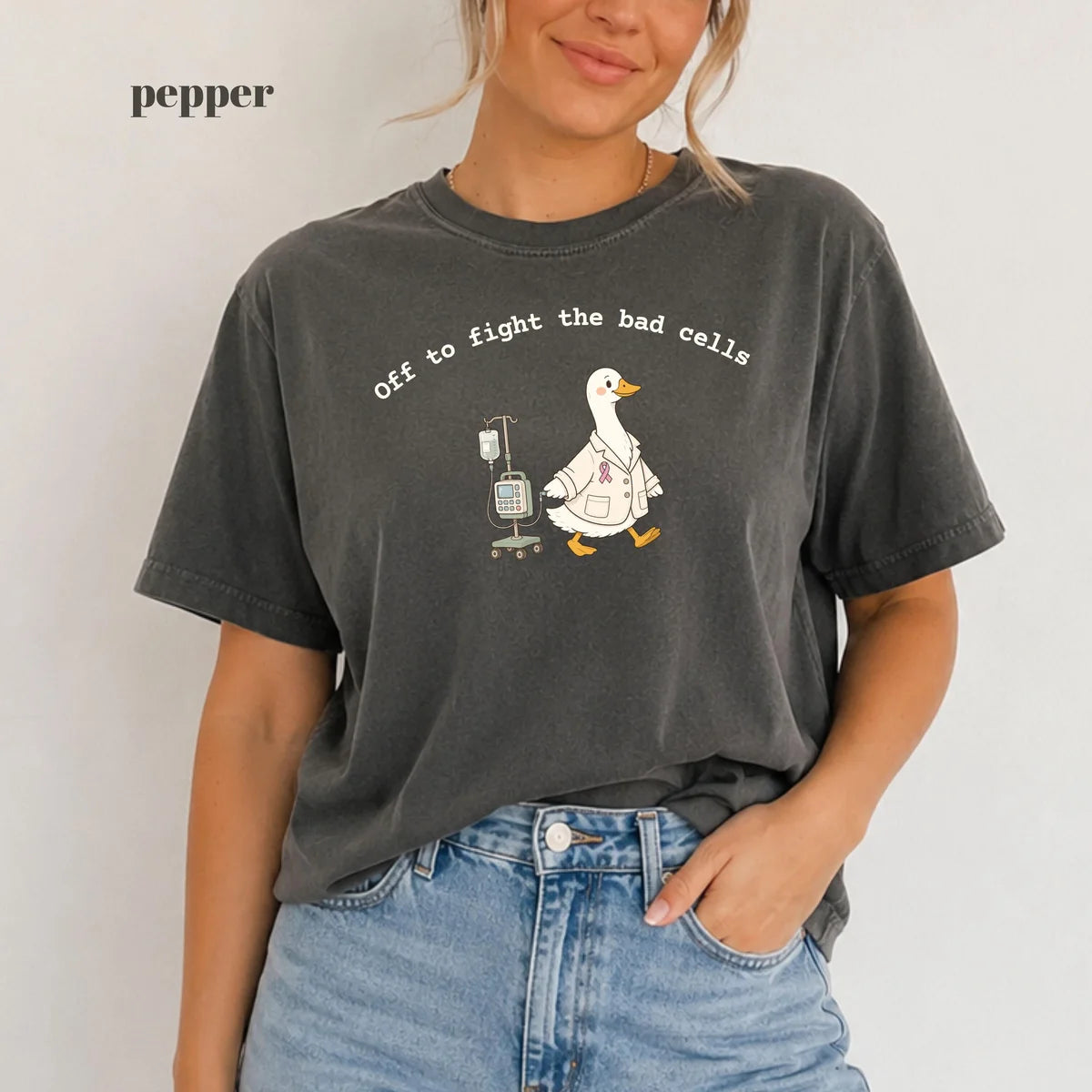 Pepper Comfort Colors 1717 T-shirt with Off to Fight the Bad Cells design
