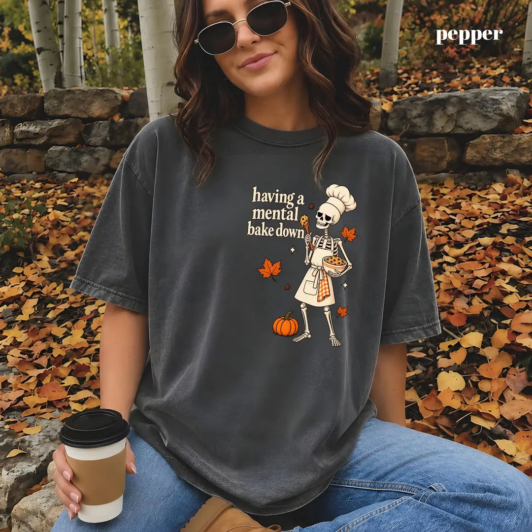 Pepper Comfort Colors 1717 T-shirt with Having a Mental Bake Down design