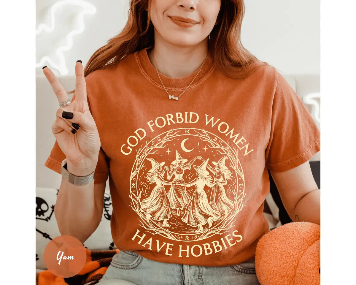 Comfort Colors 1717 T-shirt with God Forbid Women Have Hobbies design alternate view view 4