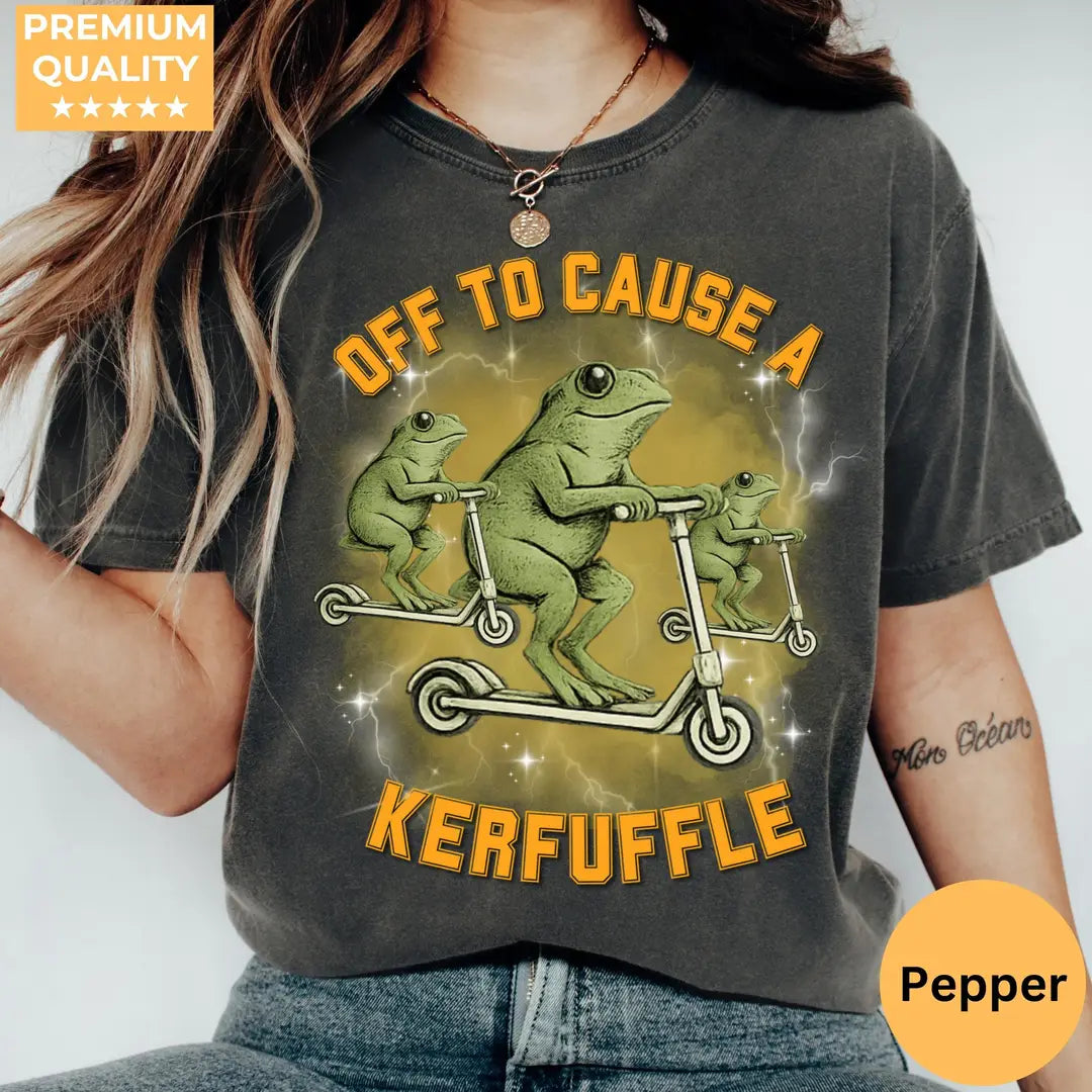Pepper Comfort Colors 1717 T-shirt with Off To Cause A Kerfuffle Funny Frog Scooter Silly Animal Mental Health Adult Humor Sarcastic design, hero view.