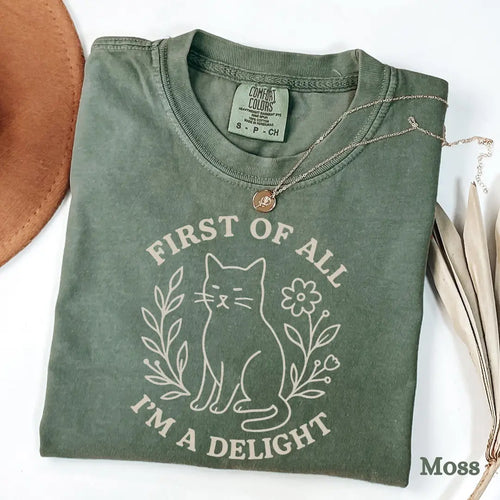 Moss Comfort Colors 1717 T-shirt with First Of All Im A Delight design, alternate product view.