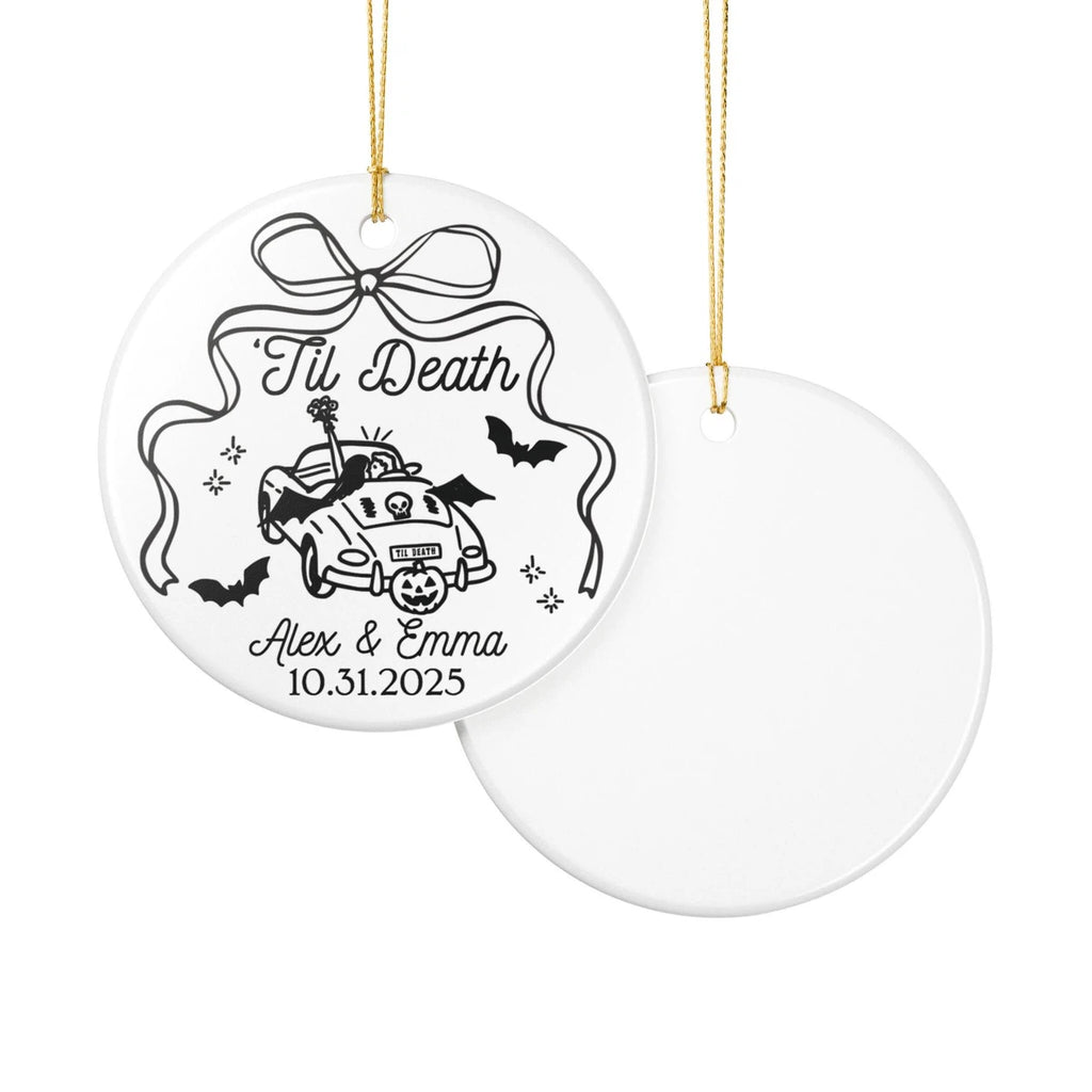 Front and back views of a Til Death personalized ceramic ornament.
