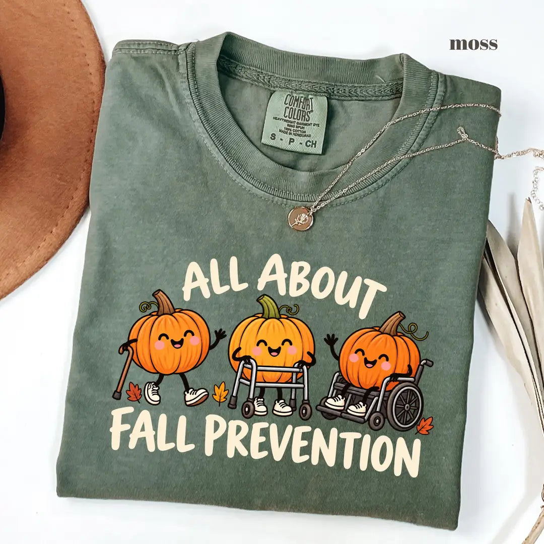 Moss Comfort Colors 1717 T-shirt with Fall Prevention Nurse design