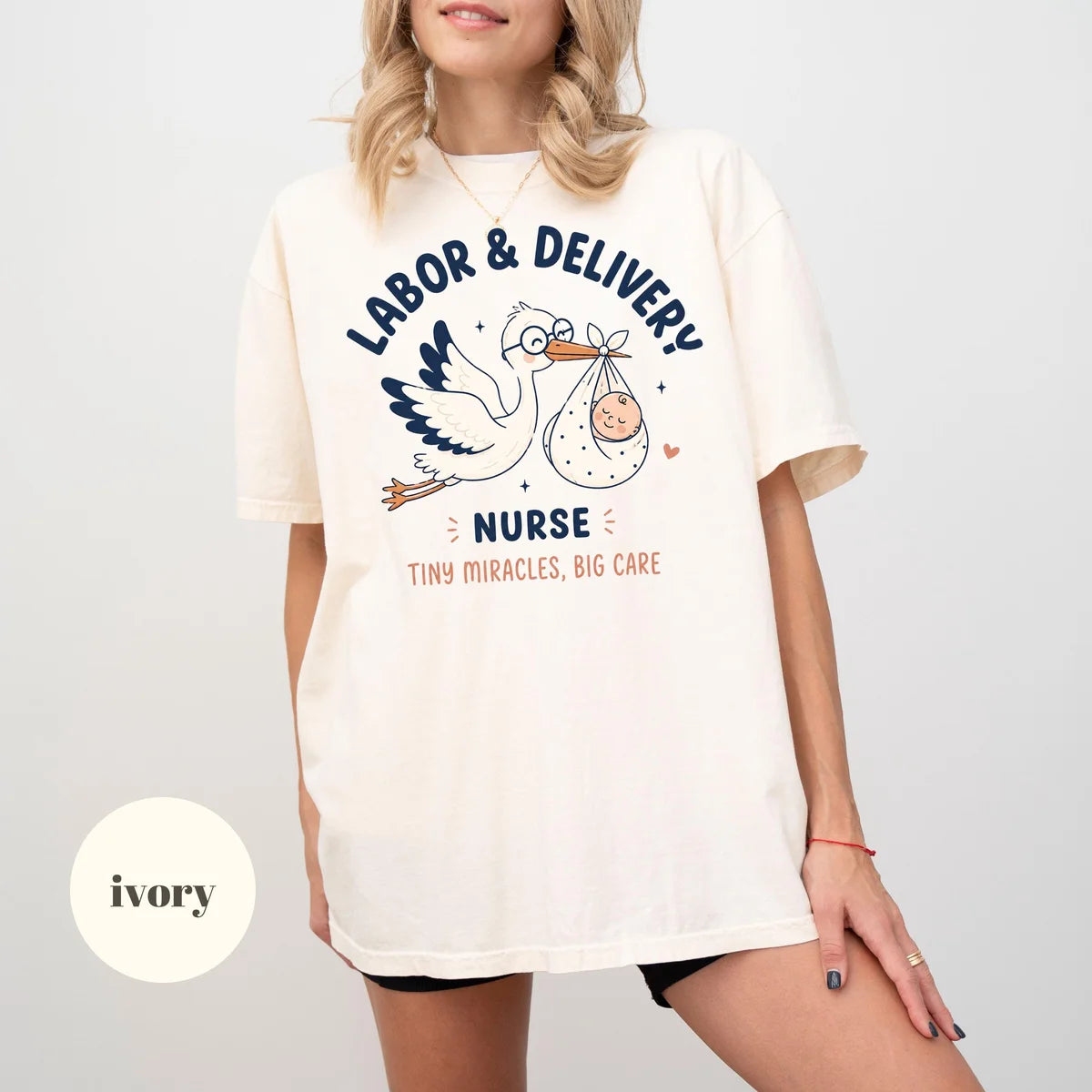 Ivory Comfort Colors 1717 T-shirt with Labor and Delivery Nurse design worn by a model view 2