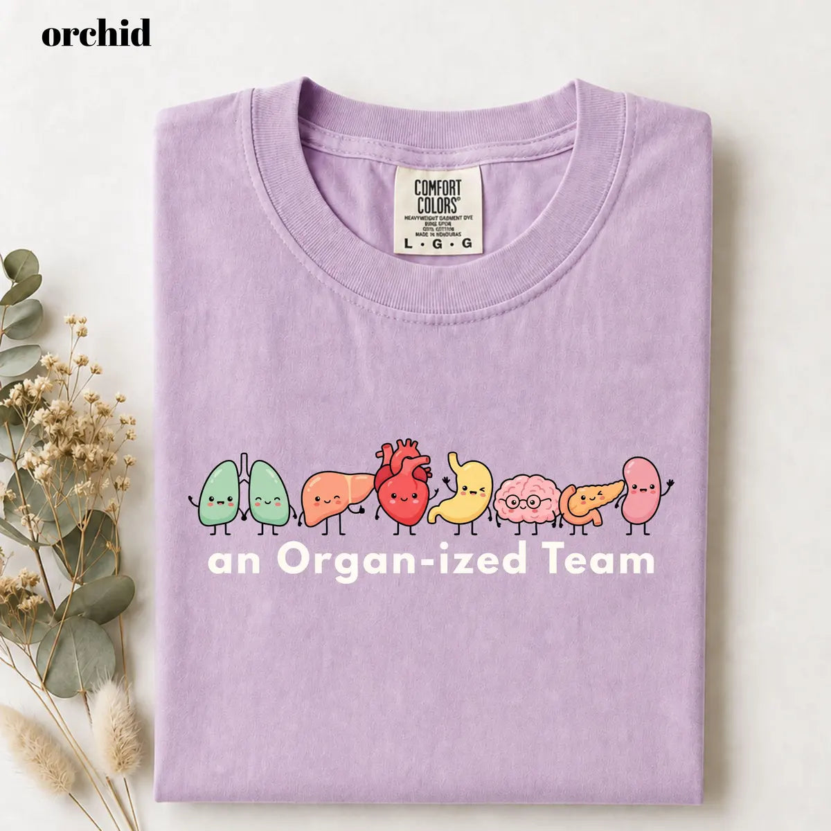 Comfort Colors 1717 T-shirt with Organ-ized Team design alternate view view 3
