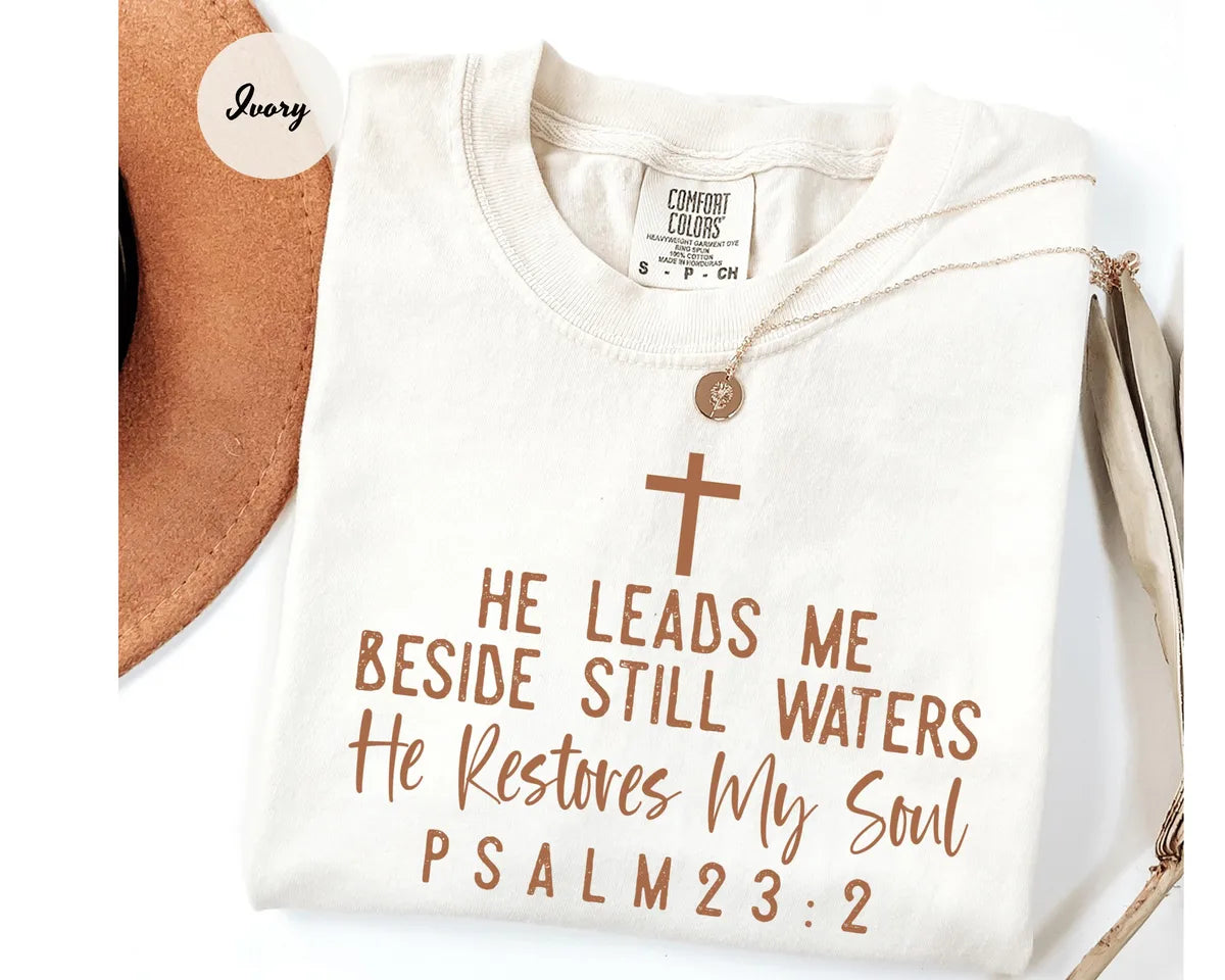 Ivory Comfort Colors 1717 T-shirt with He Leads Me Beside Still Waters design